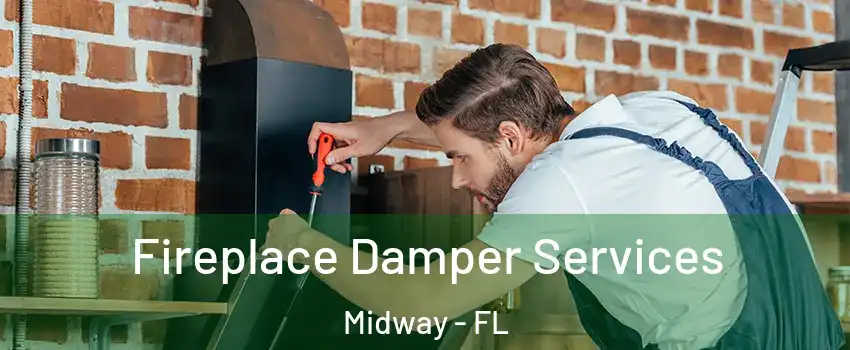  Fireplace Damper Services Midway - FL