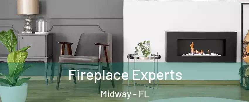  Fireplace Experts Midway - FL