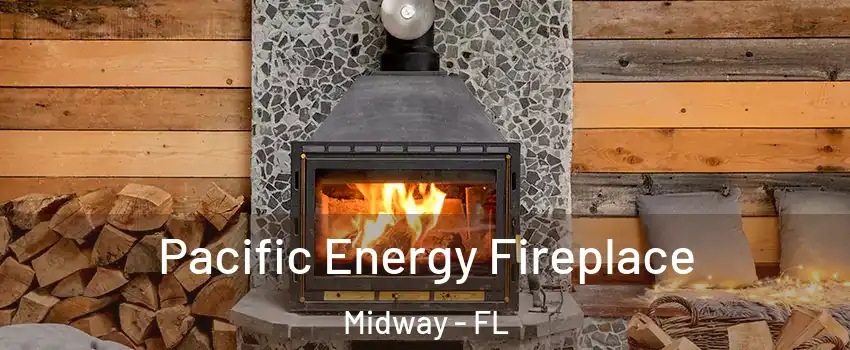  Pacific Energy Fireplace Midway - FL